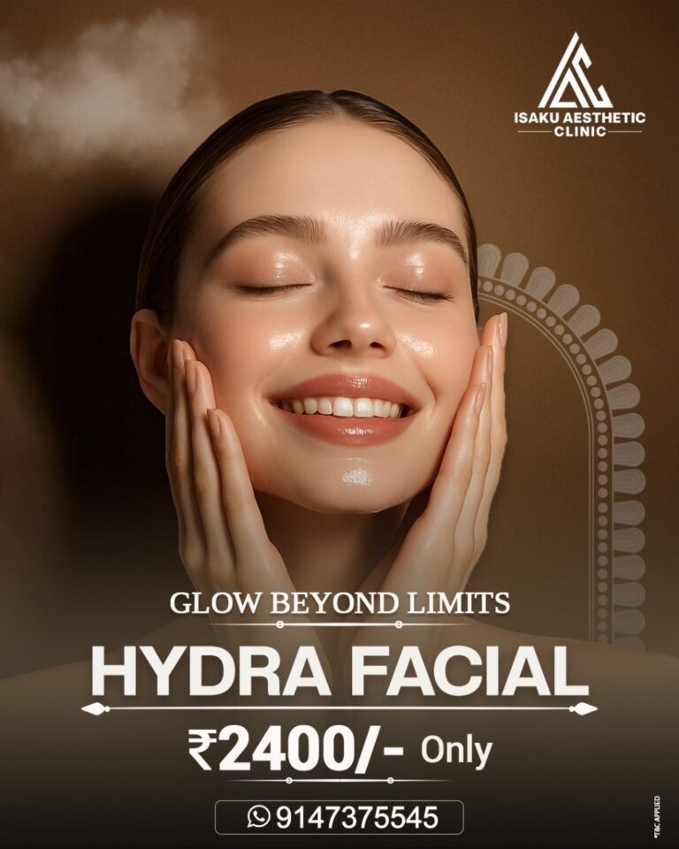 Hydra Facial - Glow Skin - Isaku Aesthetic Clinic - Kolkata - Offer